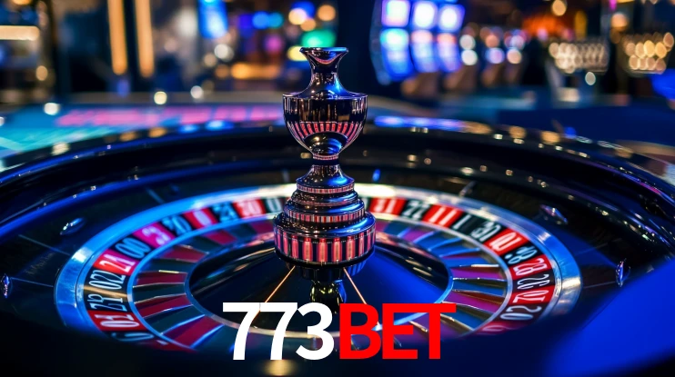 773bet - Cassino brasileiro mais escolhido - 773bet.com